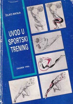 Željko mataja: uvod u sportski trening