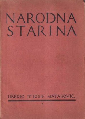 josip matasović (ur.): narodna starina sv. 6 (31. 12. 1923.)