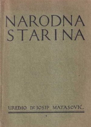 josip matasović (ur.): narodna starina sv. 5 (25. 11. 1923.)