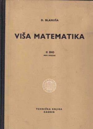 danilo blanuša: viša matematika 2