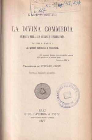 karl vossler: la divina commedia - studiata nella sua genesi e interpretata