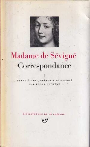 madame de sévigné: correspondance 1-2