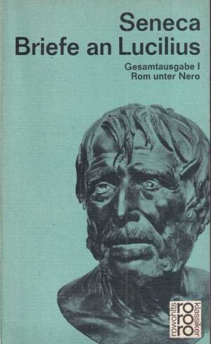 l. annaeus seneca: briefe an lucilius