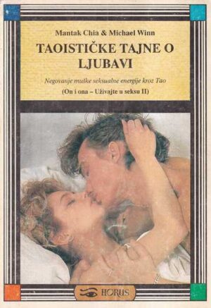 mantak chia i michael winn: taoističke tajne o ljubavi