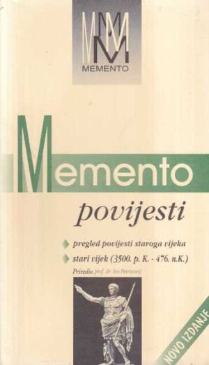 ivo petrinović: memento povijesti (pregled povijesti staroga vijeka, stari vijek)