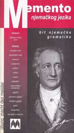 stjepan puljiz: memento njemačkog jezika - bit njemačke gramatike