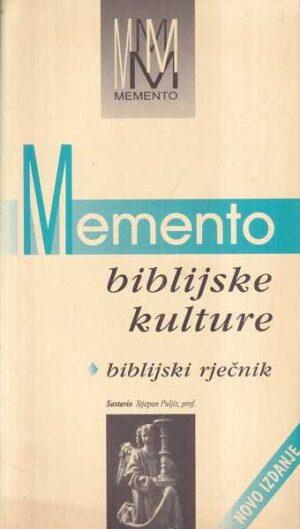stjepan puljiz: memento biblijske kulture - biblijski rječnik
