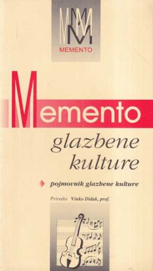 vinko didak: memento glazbene kulture - pojmovnik glazbene kulture