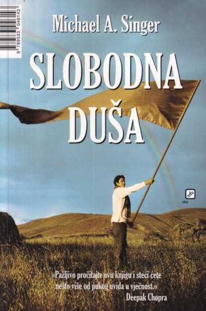 michael a. singer: slobodna duša