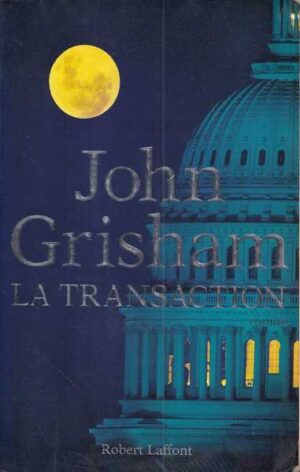 john grisham: la transaction