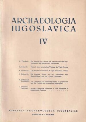 miodrag grbić (ur.): archaeologia iugoslavica iv.