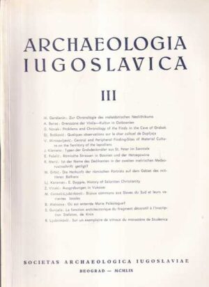 miodrag grbić (ur.): archaeologia iugoslavica iii.