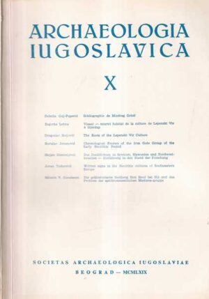 mirjana Ćorović-ljubinković (ur.): archaeologia iugoslavica x.