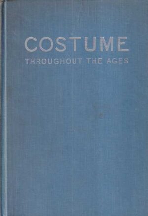 mary evans: costume throughout the ages