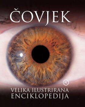ivanka borovac (ur.): velika ilustrirana enciklopedija - čovjek