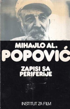 mihajlo al. popović: zapisi sa periferije