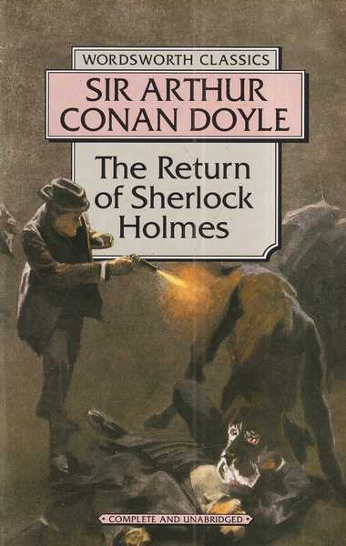 sir arthur conan doyle: the return of sherlock holmes
