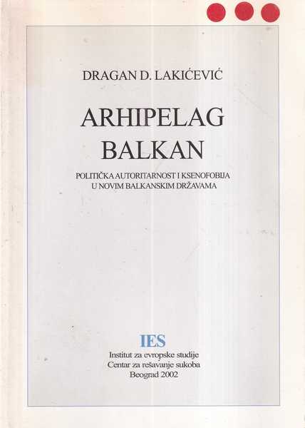 dragan d. lakičević: arhipelag balkan