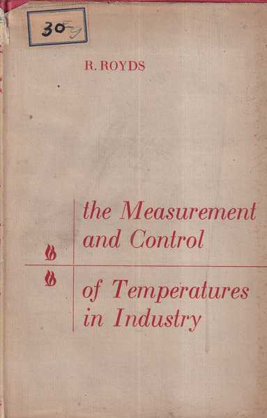 r. royds: the measurement and control of temperatures in industry
