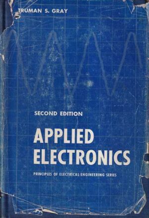 truman s. gray: applied electronics