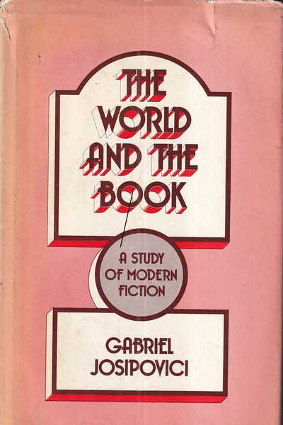 gabriel josipovici: the world and the book