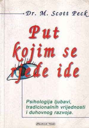 m. scott peck: put kojim se rjeđe ide
