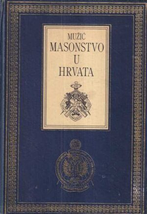 mužić: masonstvo u hrvata