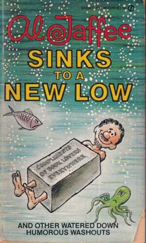 al jaffee: sinks to a new low