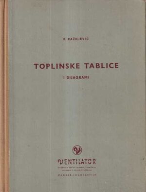 k.ražnjević: toplinske tablice i dijagrami