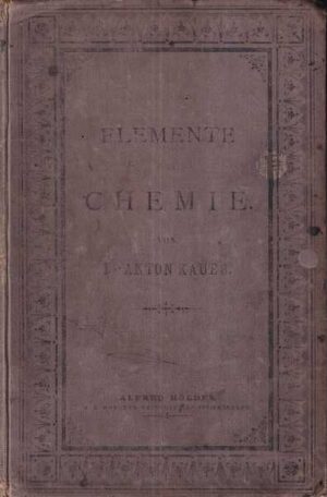 dr. anton kauer: elemente der chemie