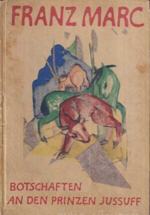 franz marc: botschaften an den prinzen jussuff