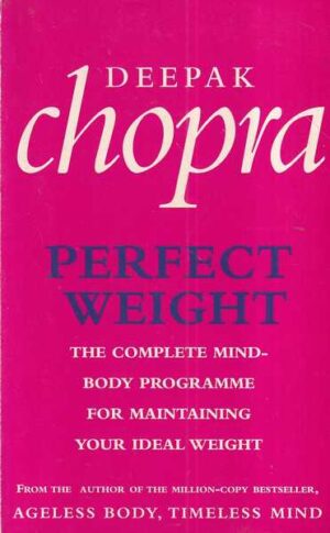 deepak chopra: perfect weight