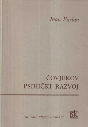ivan furlan: Čovjekov psihički razvoj