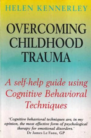 helen kennerley: overcoming childhood trauma