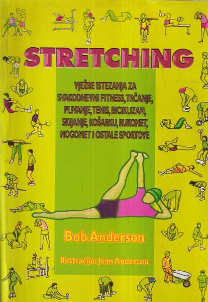 bob anderson: stretching
