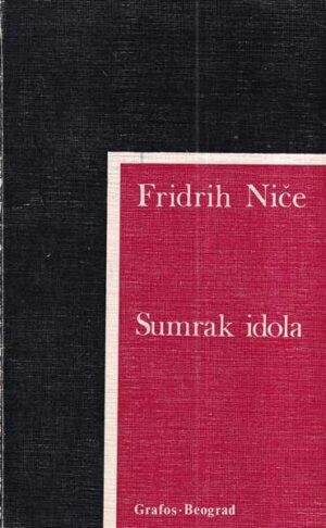 fridrih niče: sumrak idola