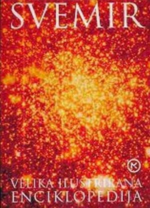 vid jakša opačić (ur.): velika ilustrirana enciklopedija - svemir