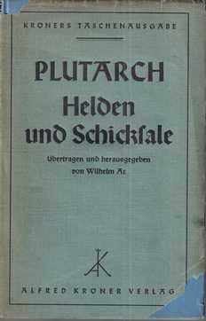 plutarch: helden und schiksale