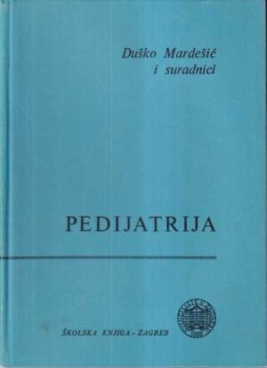 duško mardešić: pedijatrija