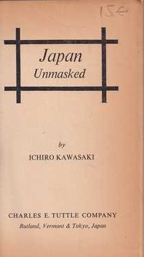 ichiro kawasaki: japan unmasked