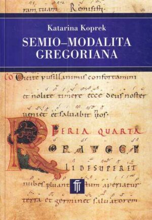 katarina koprek: semio-modalita gregoriana