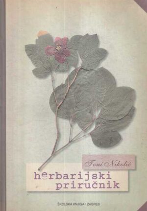 toni nikolić: herbarijski priručnik