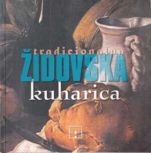 lorraine gerstl: tradicionalna židovska kuharica