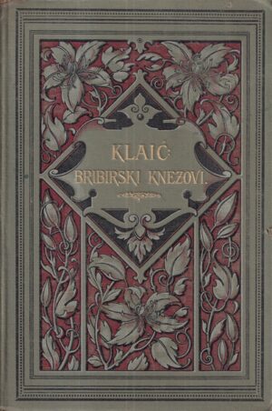 v. klaiĆ: bribirski knezovi