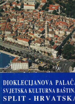 tomislav marasović: dioklecijanova palača