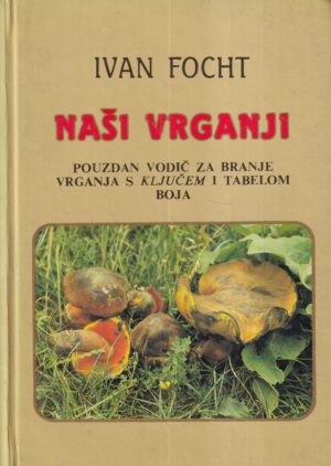 ivan focht: naši vrganji