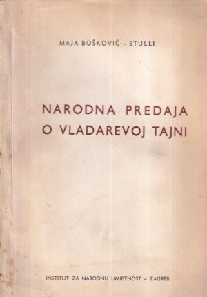 maja bošković-stulli: narodna predaja o vladarevoj tajni