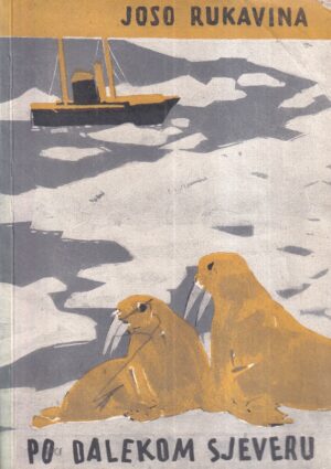 joso rukavina: po dalekom svijetu
