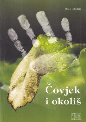 božo udovičić: Čovjek i okoliš