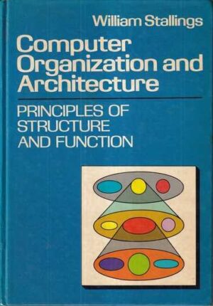 william stallings: computer organization and architecture